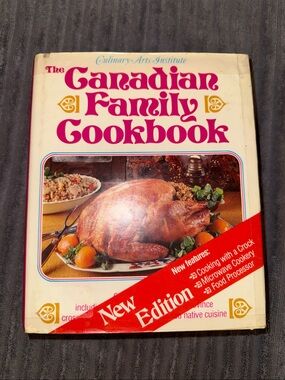 The Canadian Family Cookbook - Culinary Arts Institute 1981